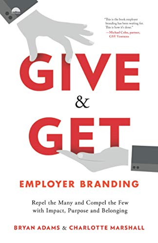 Give & Get Employer Branding book cover by Bryan Adams